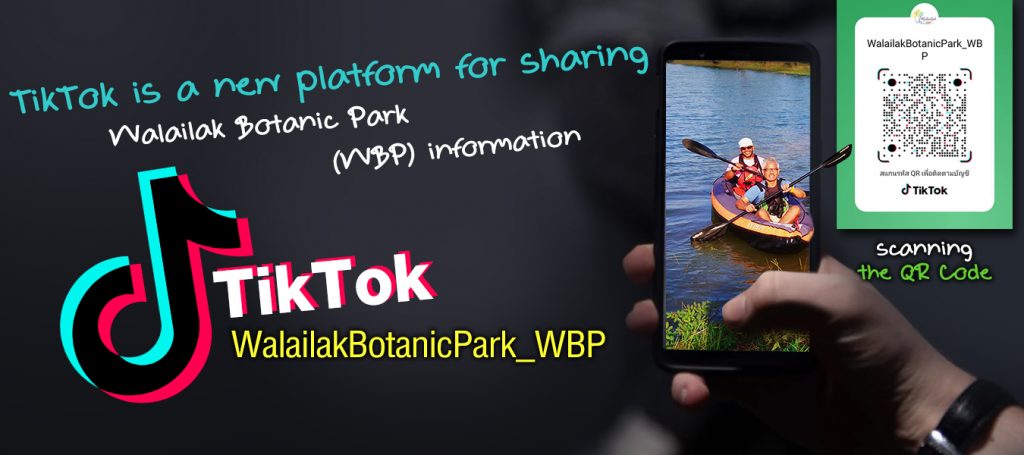 TikTok is a new platform for sharing Walailak Botanic Park (WBP) information.