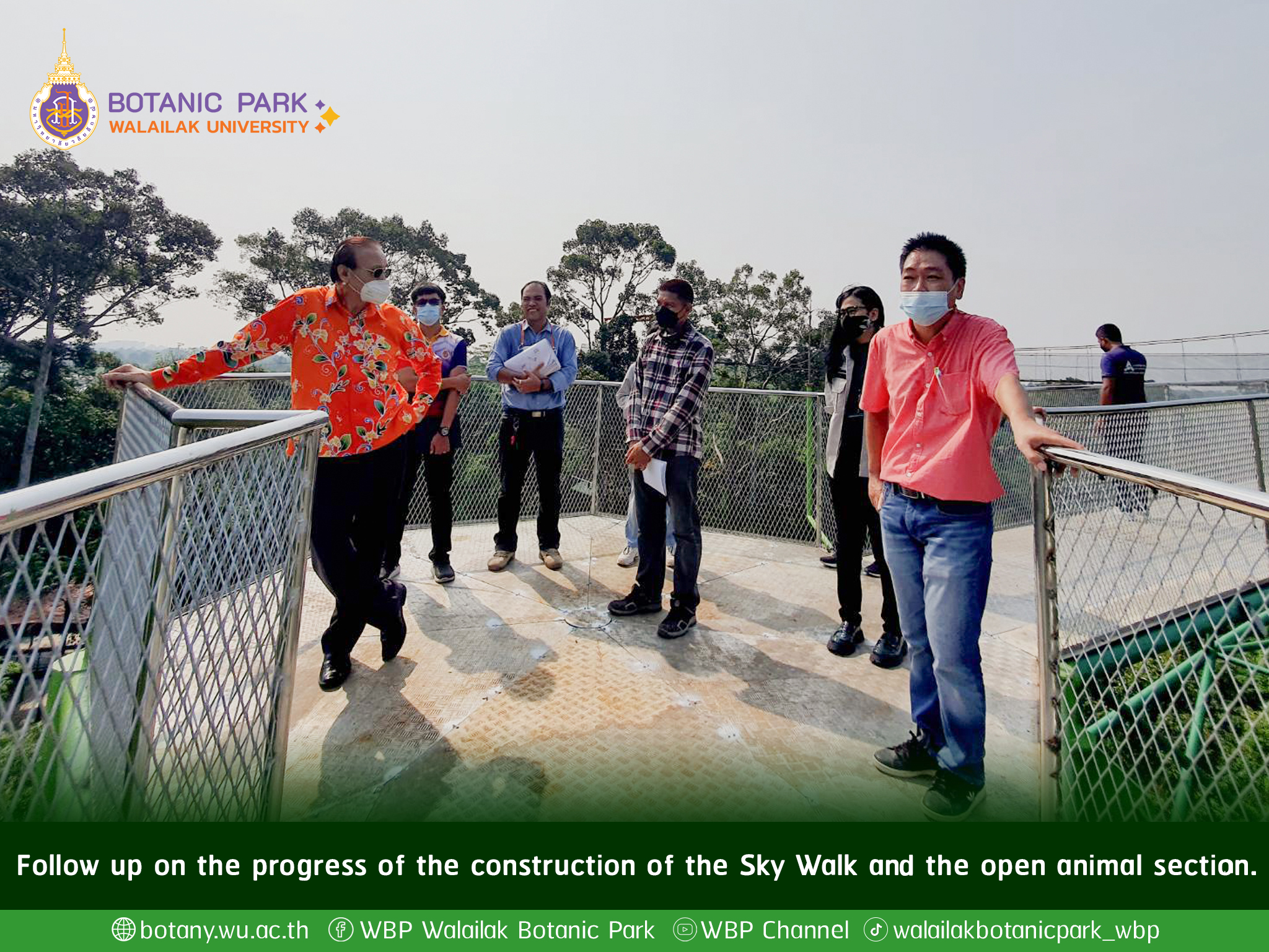 Follow up on the progress of the construction of the Sky Walk and the open animal section.