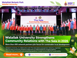 Walailak University Strengthens Community Partnerships with Tha Sala, Advancing Sustainable Local Development