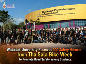 Walailak University Receives 100 Safety Helmets from Tha Sala Bike Week to Promote Road Safety among Students